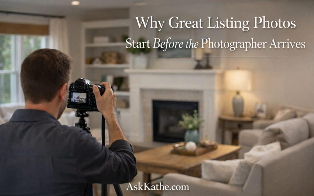 Why Great Listing Photos Start Before the Photographer Arrives